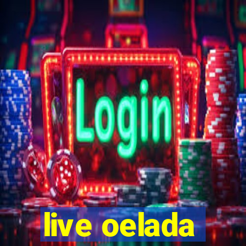 live oelada