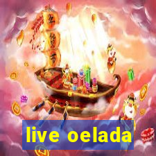 live oelada