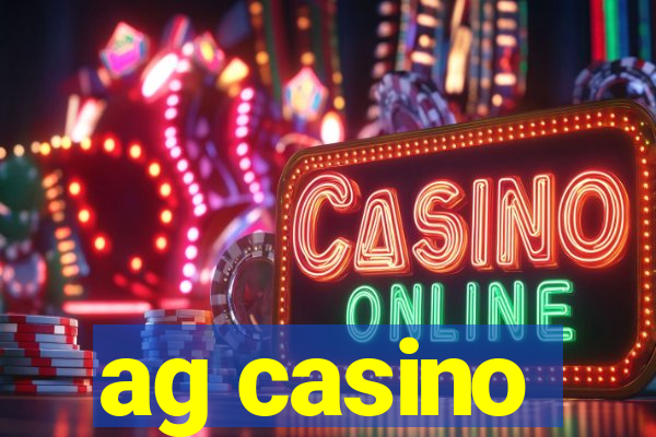 ag casino