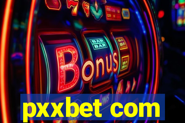 pxxbet com