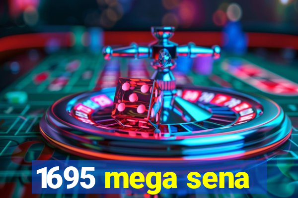 1695 mega sena