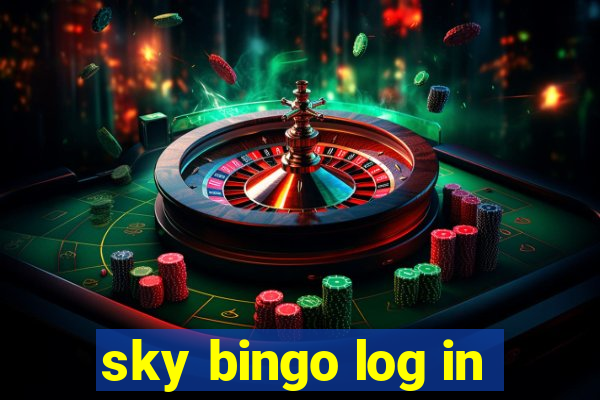 sky bingo log in