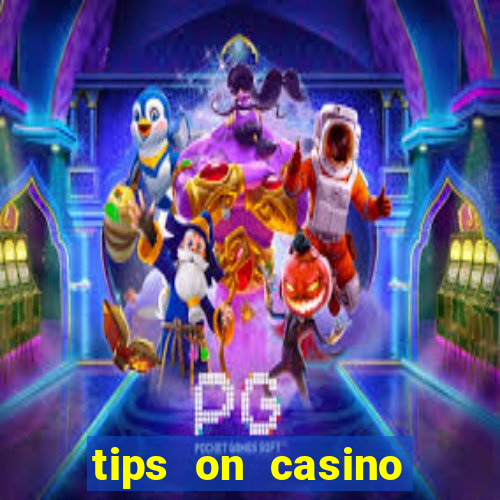 tips on casino slot machines