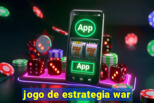 jogo de estrategia war