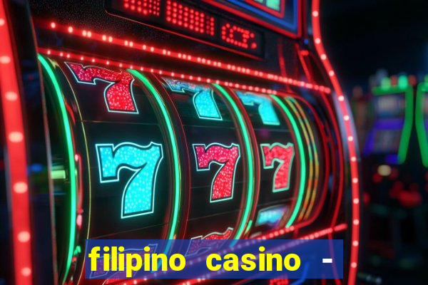 filipino casino - pogcor slots