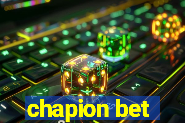 chapion bet