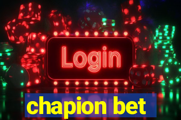 chapion bet