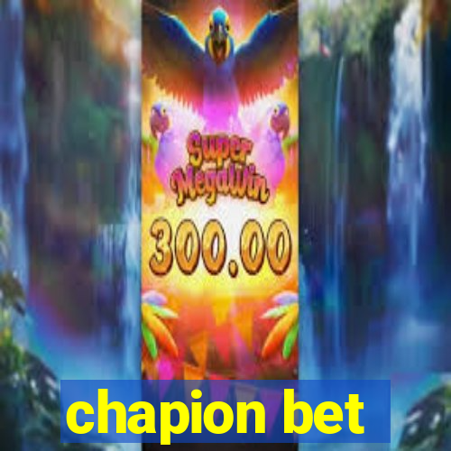 chapion bet