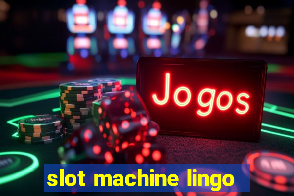 slot machine lingo