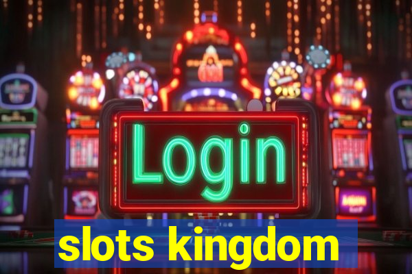 slots kingdom