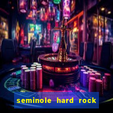 seminole hard rock hotel & casino tampa tampa fl