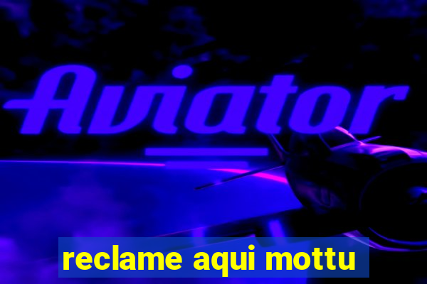 reclame aqui mottu