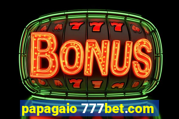 papagaio 777bet.com