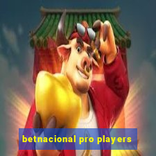 betnacional pro players