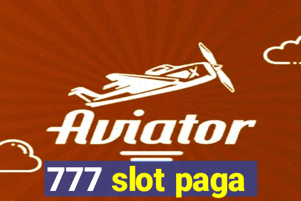 777 slot paga