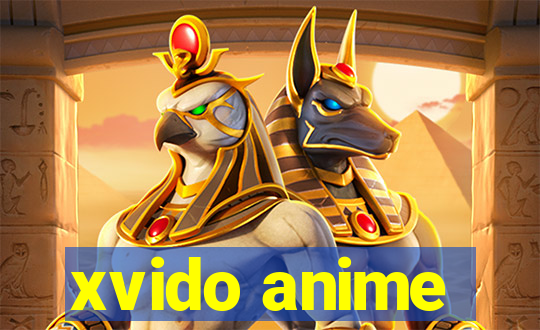 xvido anime