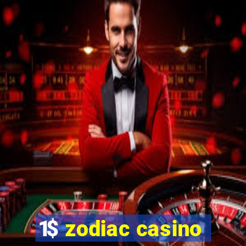 1$ zodiac casino