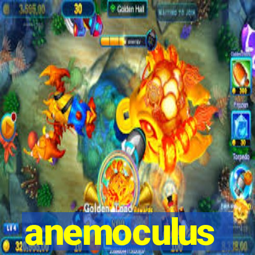 anemoculus