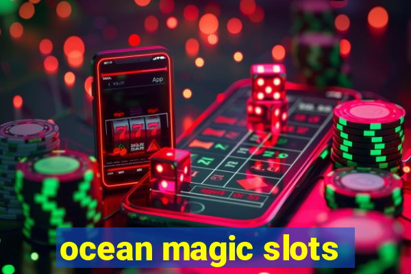 ocean magic slots