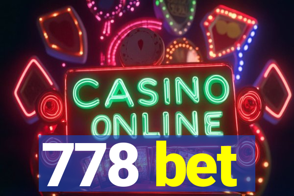 778 bet