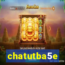 chatutba5e