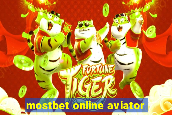 mostbet online aviator