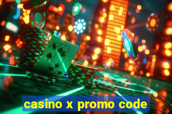 casino x promo code