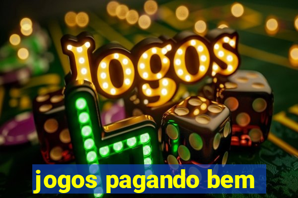 jogos pagando bem