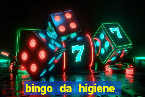 bingo da higiene pessoal para imprimir