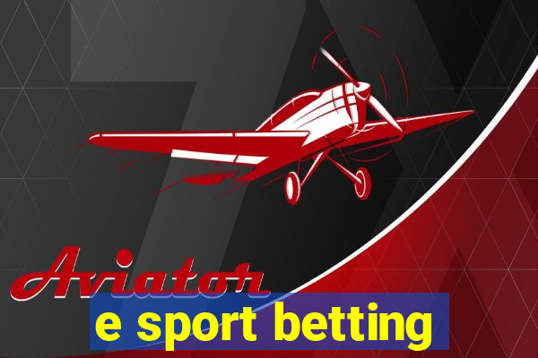 e sport betting