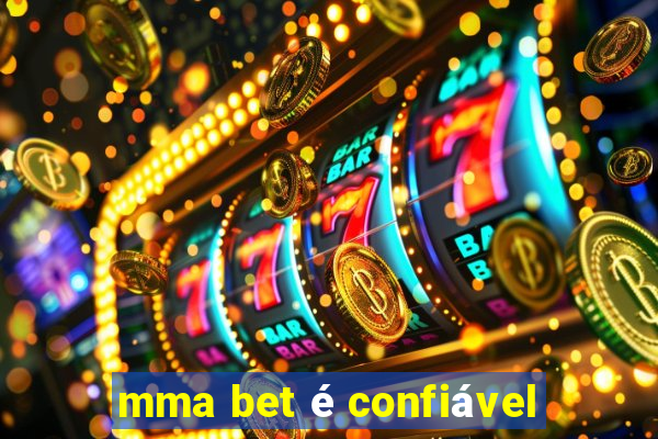 mma bet é confiável