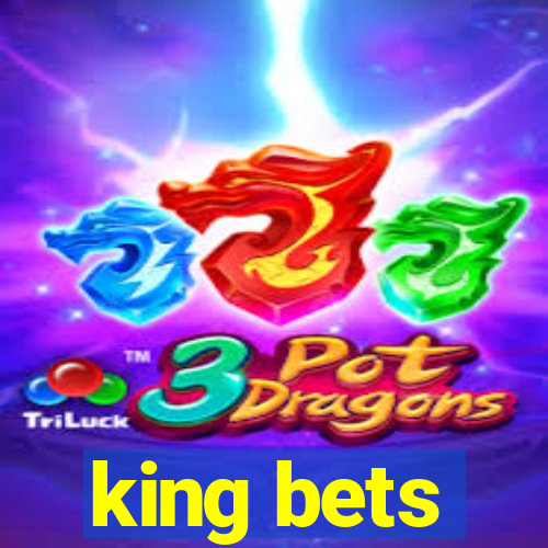 king bets