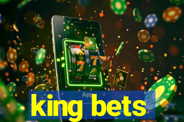 king bets