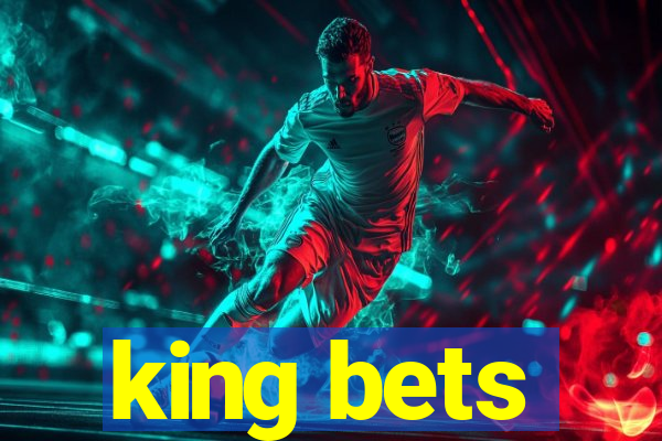 king bets