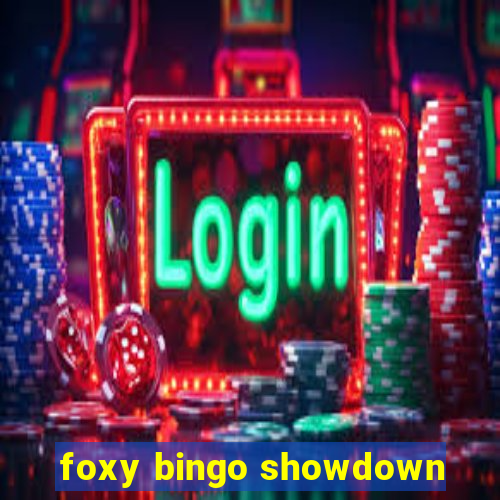 foxy bingo showdown