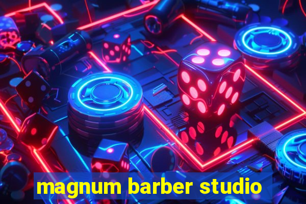 magnum barber studio