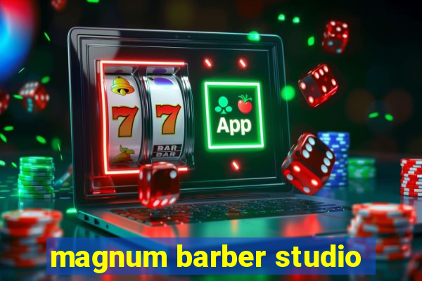 magnum barber studio