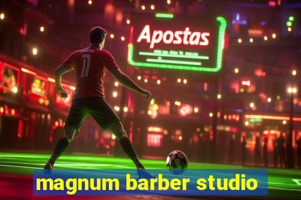 magnum barber studio