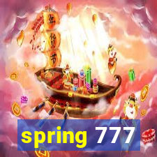 spring 777