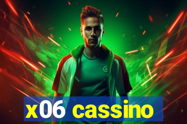 x06 cassino