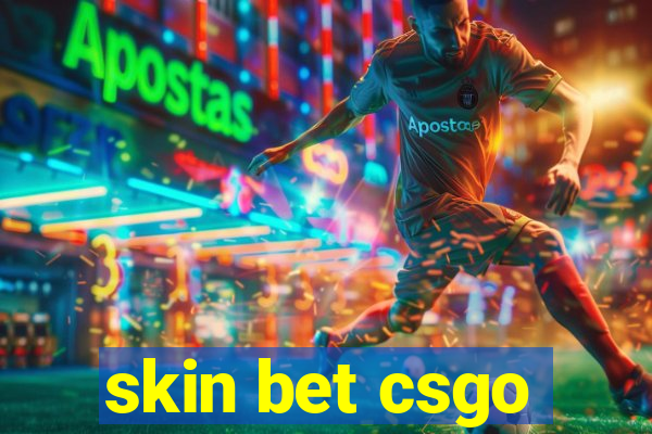 skin bet csgo