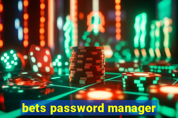 bets password manager