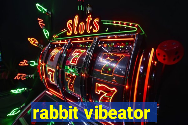 rabbit vibeator