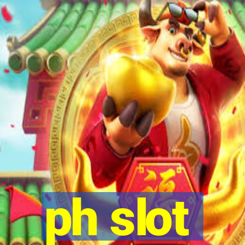 ph slot