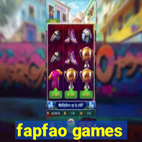 fapfao games