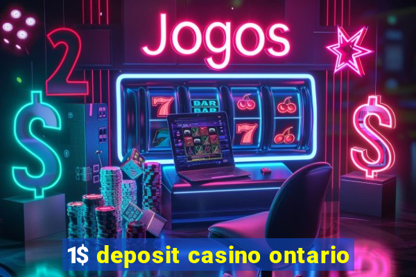 1$ deposit casino ontario