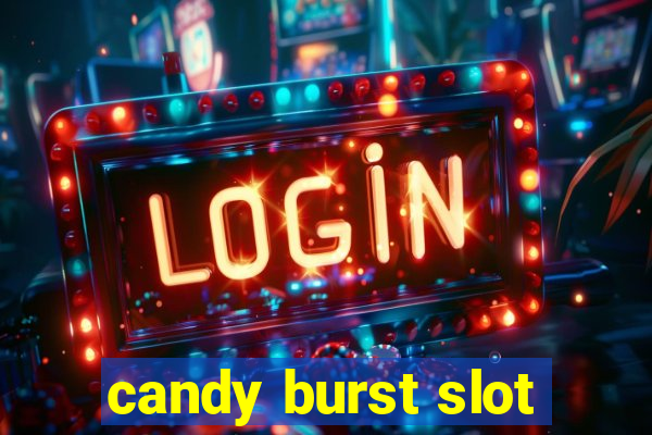 candy burst slot