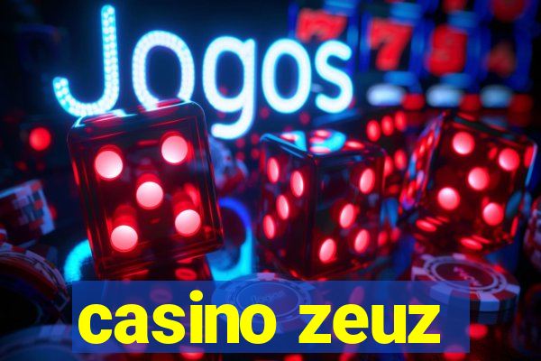 casino zeuz