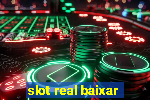 slot real baixar