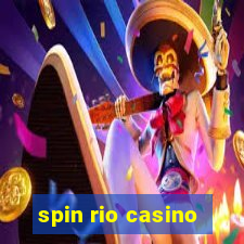 spin rio casino